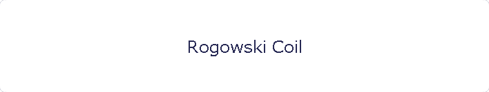 Rogowski Coil