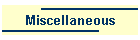 Miscellaneous